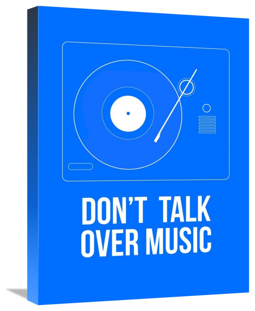"Don't talk over Music" Poster Fine Art Print