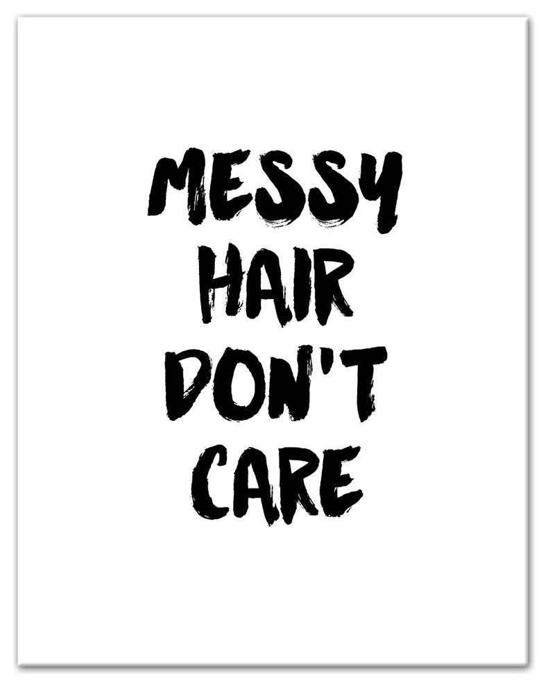 Messy Hair Don't Care 11x14 Canvas Wall Art