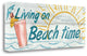 "Living On Beach Time - In Color" By Avery Tillmon, Gallery Wrap Canvas