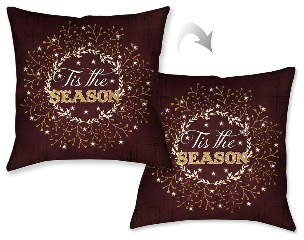 Laural Home Tis the Season 18" X 18" Indoor Decorative Pillow