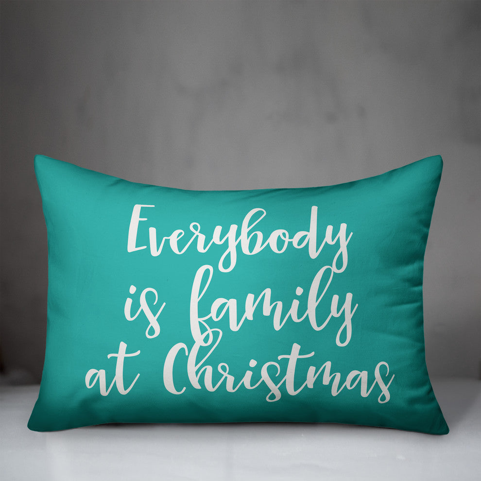 Everybody Is Family At Christmas, Teal 14x20 Lumbar Pillow