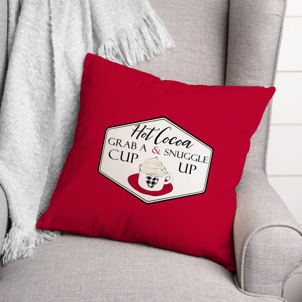 Grab a Cup and Snuggle Up 18x18 Spun Poly Pillow