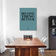"Do One Thing Better 3" Fine Art Print