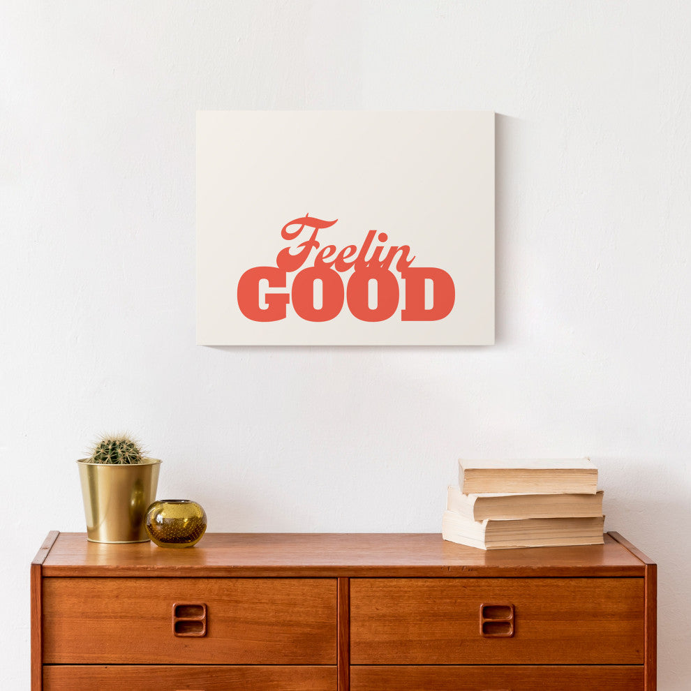 Feelin Good 11x14 Canvas Wall Art