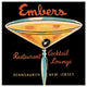 "Embers Restaurant Cocktail Lounge" Paper Print by Vintage Booze Labels, 18"x18"