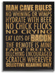 Man Cave Rules with Rustic Distressed Text24x30
