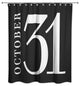 October 31st Shower Curtain