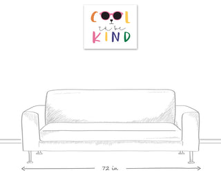 Cool To Be Kind 24x20 Canvas Wall Art