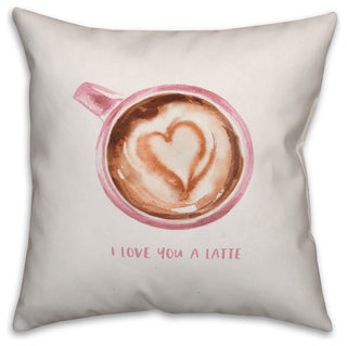 Love You A Latte 16x16 Throw Pillow