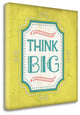 "Think Big" By Jennifer Pugh, Giclee Print on Gallery Wrap Canvas, Ready to Hang