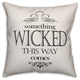 Something Wicked This Way White 18"x18" Throw Pillow Cover