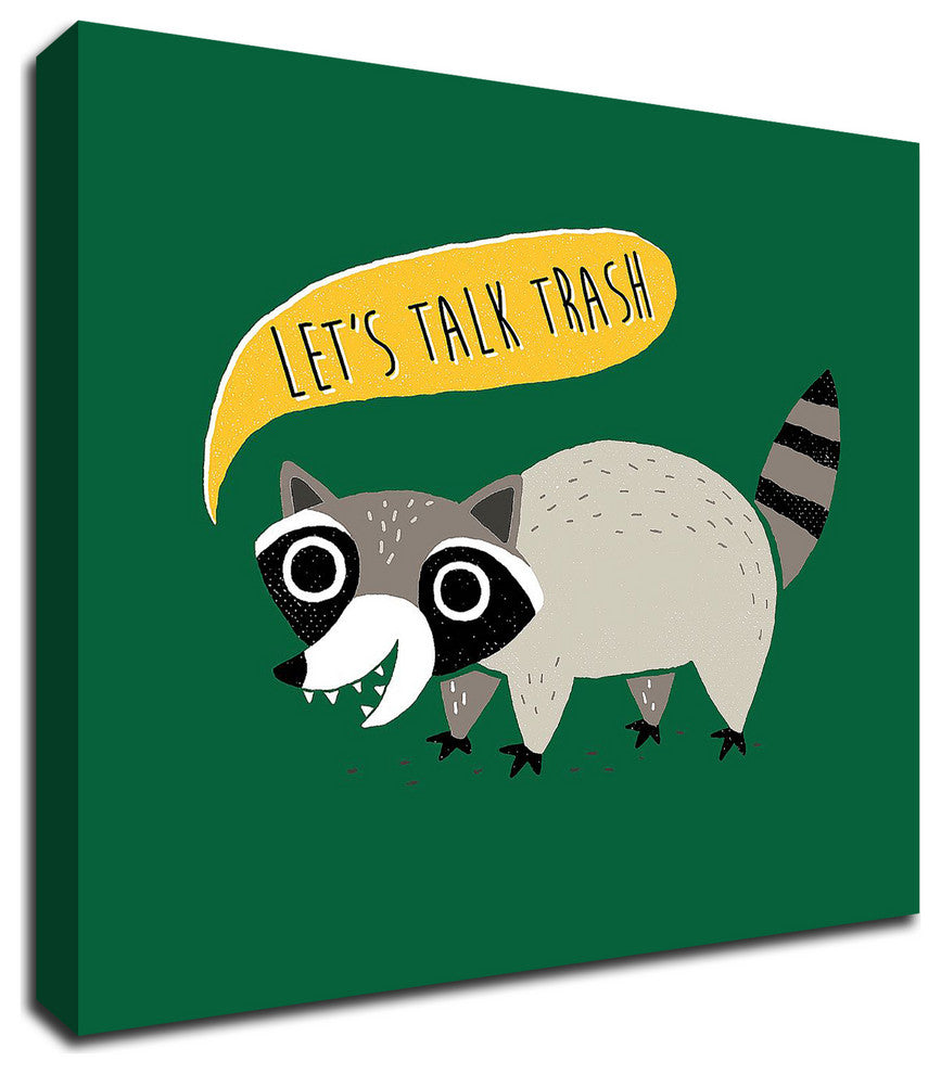 Let"™s Talk Trash by Michael Buxton, Print on Canvas, 24"x24"