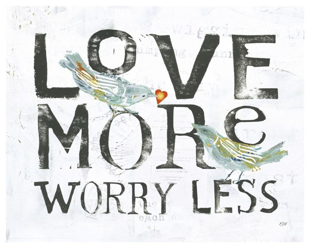 "Love More Worry Less" Digital Paper Print by Kellie Day, 37"x30"