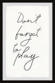 "Don't Forget to Play II" Framed Painting Print, 12x18
