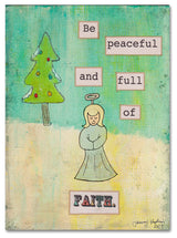 Tammy Kushnir 'Be Peaceful and Full of Faith' Canvas Art, 14" x 19"