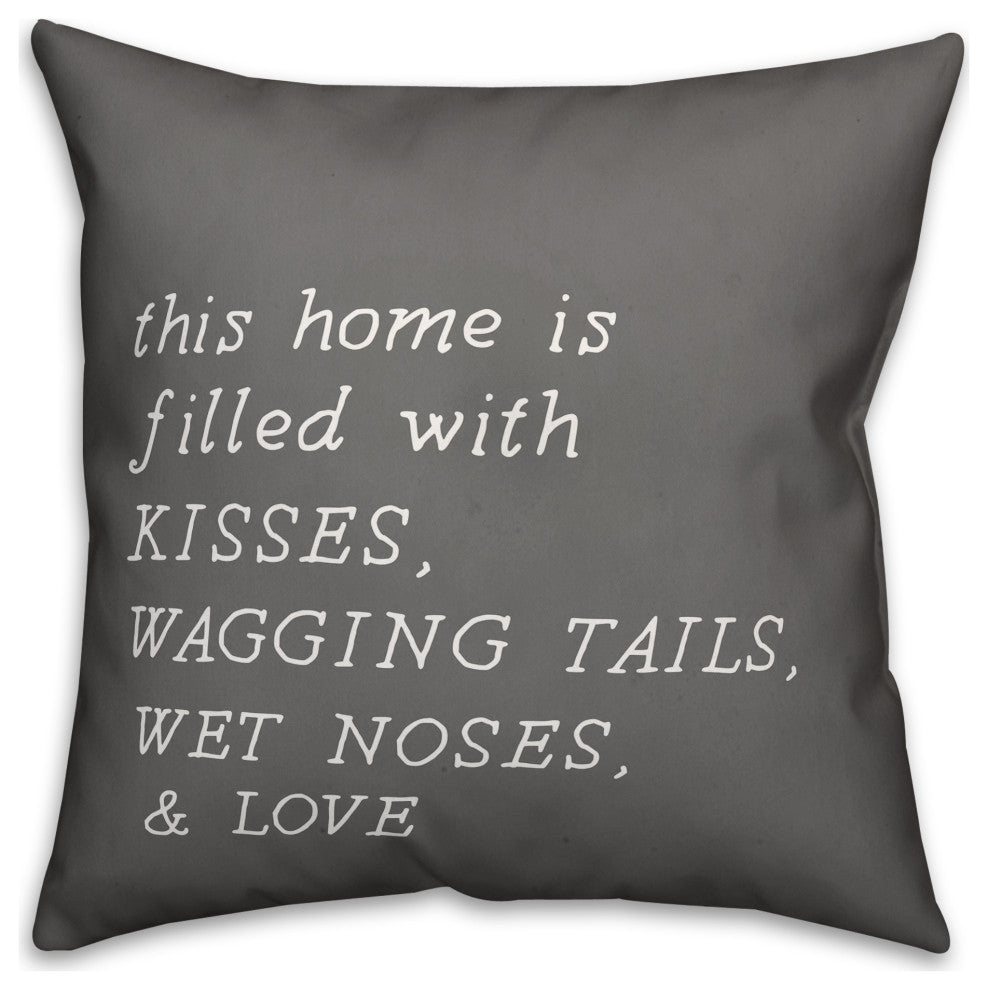 Home Filled with Kisses 18x18 Spun Poly Pillow